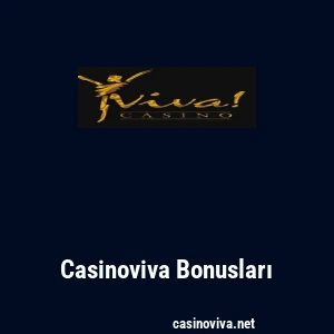 Casinoviva Bonusları