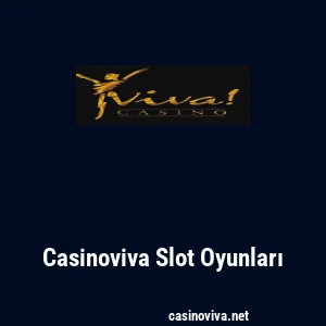 Casinoviva Slot Oyunları